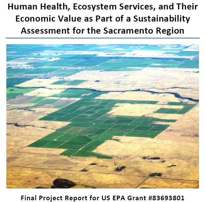 Cover of the final report Human Health, Ecosystem Services, and Their Economic Value as Part of a Sustainability Assessment for the Sacramento Region